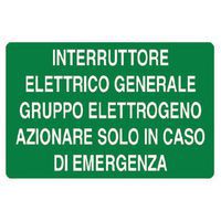 Cartello di emergenza - Interruttore elettrico generale gruppo elettrogeno