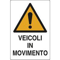 Cartello di pericolo - Veicoli in movimento