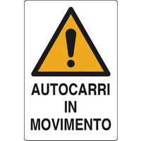 Cartello di pericolo - Autocarri in movimento