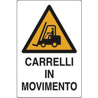 Cartello di pericolo - Carrelli in movimento