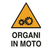 Cartello di pericolo - Organi in moto