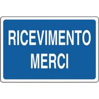 Cartello di indicazione - Ricevimento merci