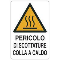 Cartello di pericolo - Pericolo di scottature colla a caldo