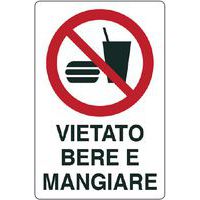 Cartello di divieto - vietato bere e mangiare