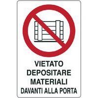 Cartello di divieto - Vietato depositare materiali davanti alla porta