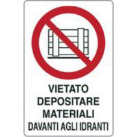 Cartello di divieto - vietato depositare materiali davanti agli idranti