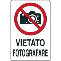 Cartello di divieto - vietato fotografare con scritta