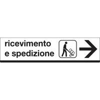 Cartello di indicazione - Ricevimento e spedizione (con freccia a destra)