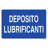 Cartello di informazione - Deposito lubrificanti