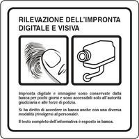 Cartello di videosorveglianza - Rilevazione dell’impronta digitale e visiva