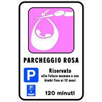 Cartello di indicazione - Parcheggio rosa 120 minuti