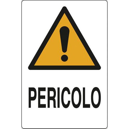 Cartello di pericolo - Pericolo