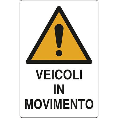 Cartello di pericolo - Veicoli in movimento