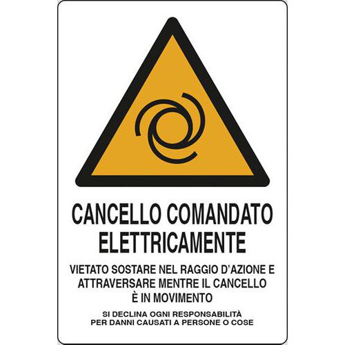 Cartello di pericolo - Cancello comandato elettricamente