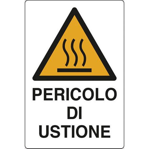 Cartello di pericolo - Pericolo di ustione