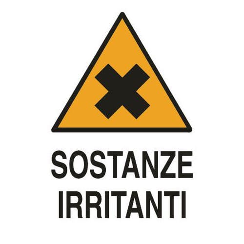 Cartello di pericolo - Sostanze irritanti