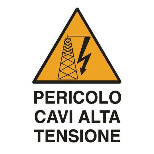 Cartello di pericolo - Pericolo cavi alta tensione