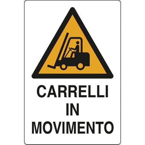 Cartello di pericolo - Carrelli in movimento