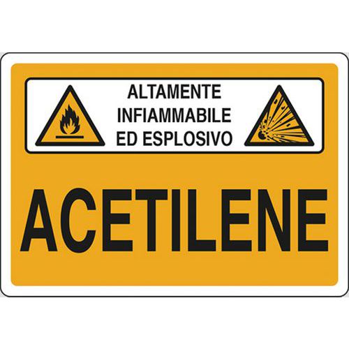 Cartello di pericolo - Acetilene Altamente infiammabile ed esplosivo