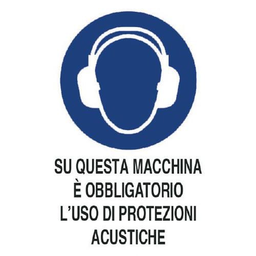 Cartello di obbligo - Su questa macchina è obbligatorio l'uso di protezioni acustiche