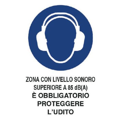 Cartello di obbligo - Zona con livello sonoro superiore a 85 dB(a)