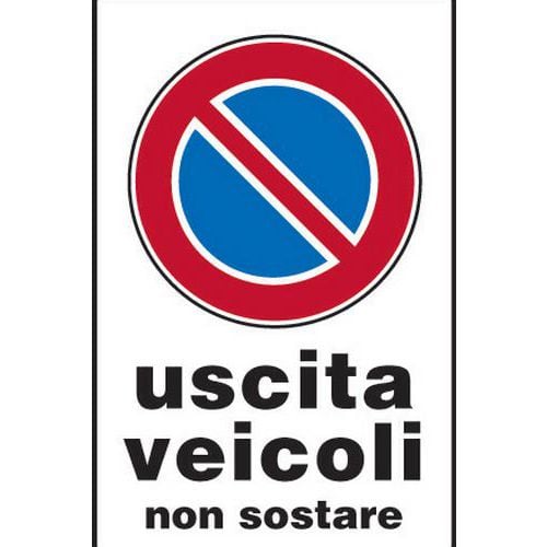 Cartello stradale - Uscita veicoli non sostare