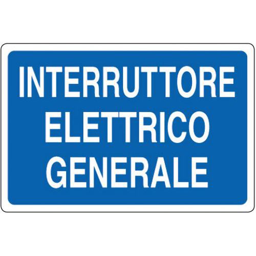 Cartello di indicazione - Interruttore elettrico generale