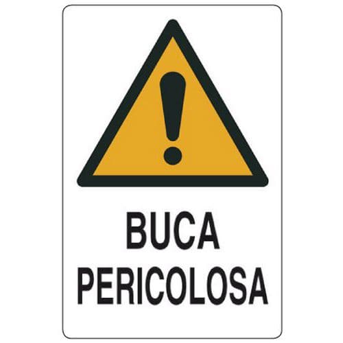 Cartello di pericolo - Buca pericolosa