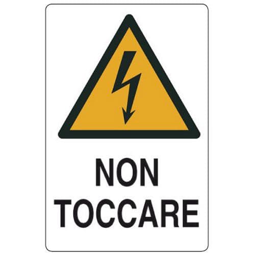 Cartello di pericolo - Non toccare