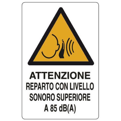 Cartello di pericolo - Reparto con livello sonore superiore a 85 dB(A)