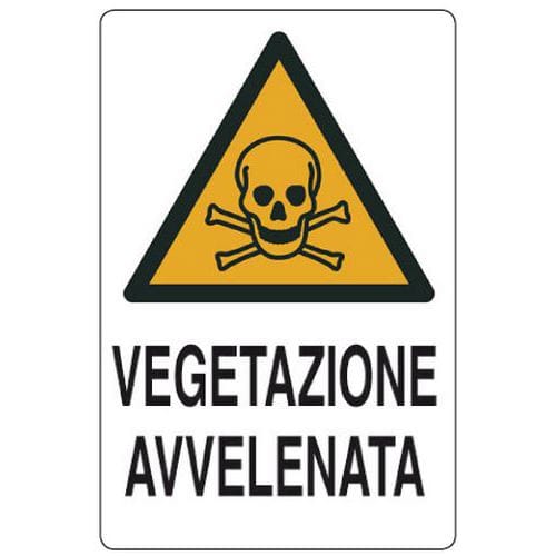 Cartello di pericolo - Vegetazione avvelenata