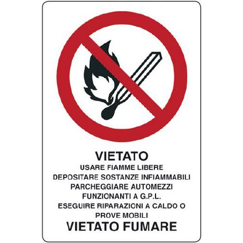 Cartello di divieto - Vietato usare fiamme libere depositare sostanze infiammabili