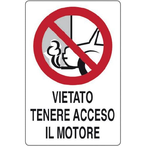 Cartello di divieto - vietato tenere il motore acceso con scritta