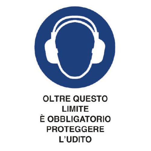 Cartello di obbligo - Oltre questo limite proteggere l'udito