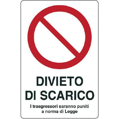 Cartello di divieto - divieto di scarico i trasgressori saranno puniti a norma di legge