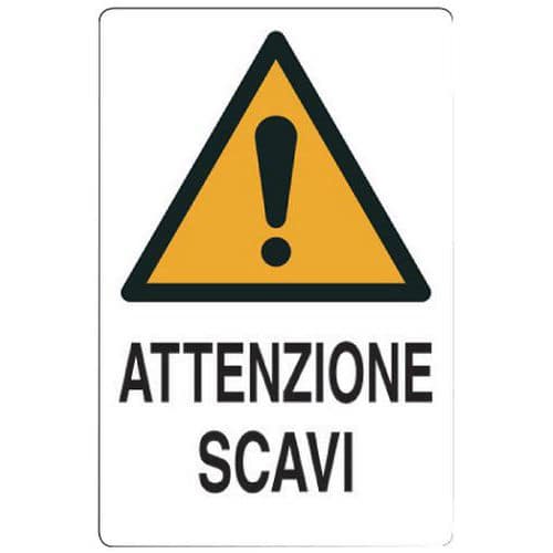 Cartello di pericolo - Attenzione scavi