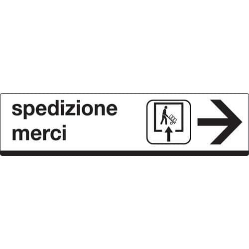 Cartello di indicazione - Spedizione merci (con freccia a destra)