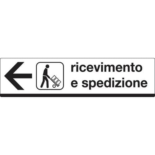 Cartello di indicazione - Ricevimento e spedizione (con freccia a sinistra)