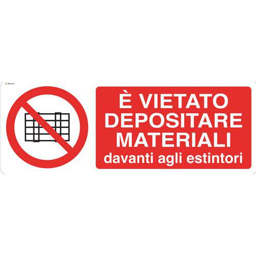 Cartello di divieto - Non depositare materiali davanti agli estintori