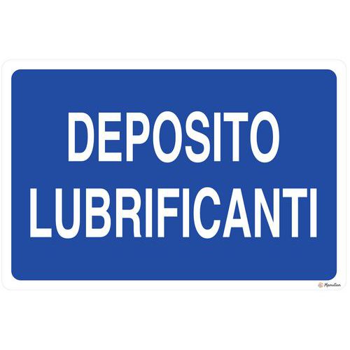 Cartello di informazione - Deposito lubrificanti