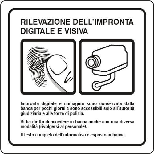 Cartello di videosorveglianza - Rilevazione dell’impronta digitale e visiva